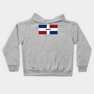 Baní City in Dominican Republic Flag Kids Hoodie